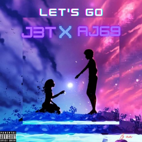 Let's Go ft. AJ69 | Boomplay Music