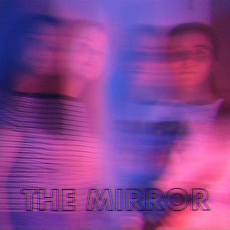 The Mirror | Boomplay Music