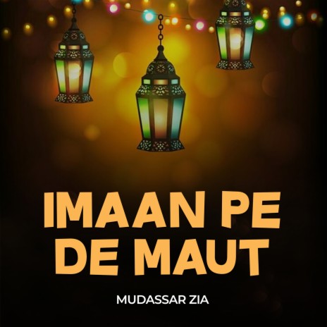 Imaan Pe De Maut