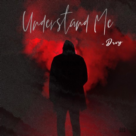 Understand Me | Boomplay Music