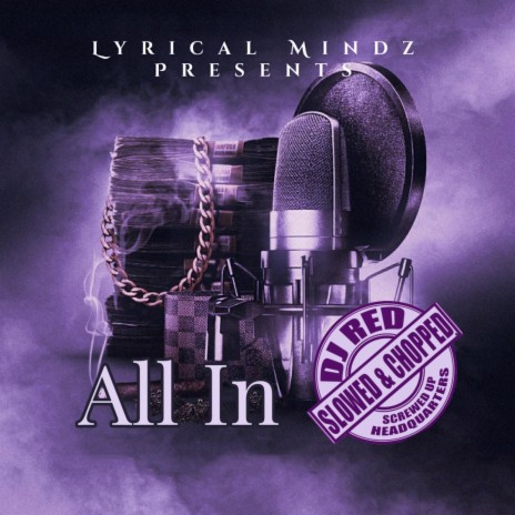 All In Chopped And Screwed ft. Dj Red | Boomplay Music