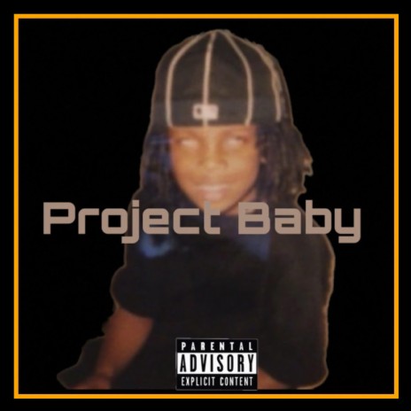 Project baby | Boomplay Music