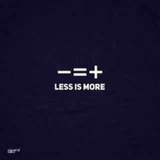 Less Is More