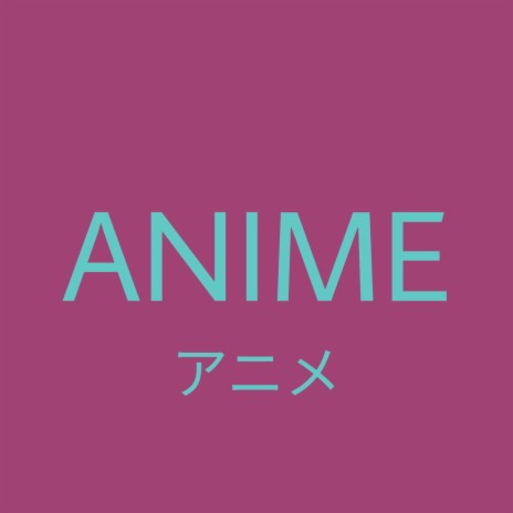 Anime | Boomplay Music