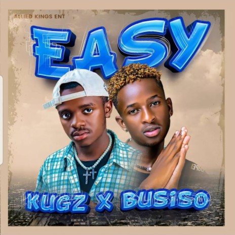 Easy ft. Busiso | Boomplay Music