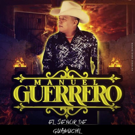 El Señor de Guamuchil | Boomplay Music