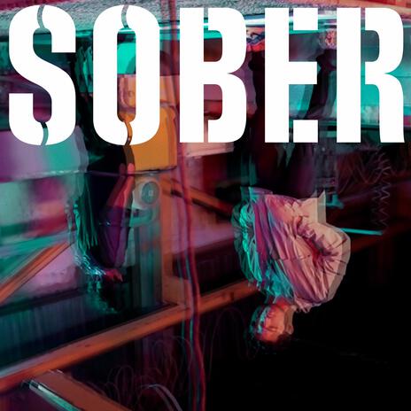 SOBER | Boomplay Music