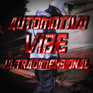 AUTOMOTIVO VIBE ULTRADIMENSIONAL