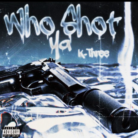 Who Shot Ya | Boomplay Music