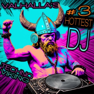 Valhalla's #3 Hottest DJ
