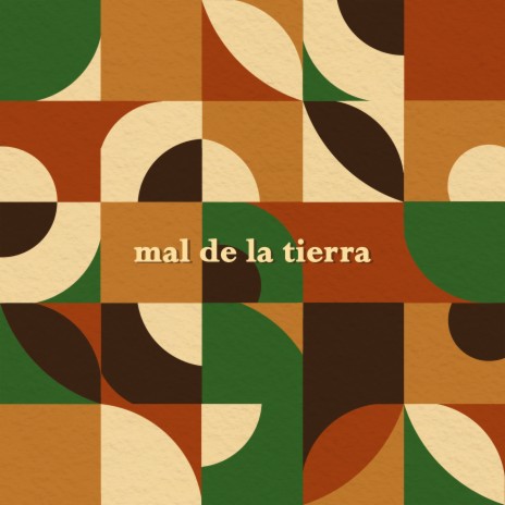 Mal de la tierra | Boomplay Music