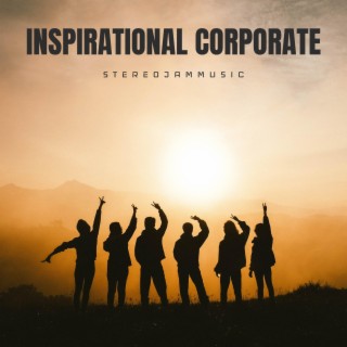 Inspirational Corporate Music