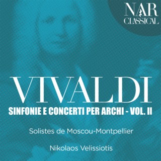 Vivaldi: Sinfonie e Concerti Per Archi, Vol. 2