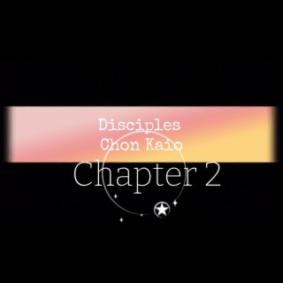Disciples Chon Kaio chapter 2