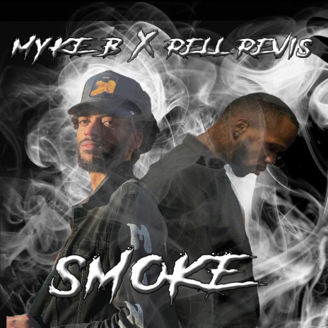Smoke ft. Rell Revis | Boomplay Music