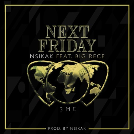 Next Friday (feat. Big Rece) | Boomplay Music