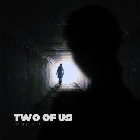 Two of Us | Boomplay Music