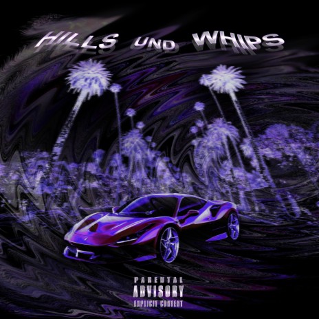 Hills Und Whips | Boomplay Music