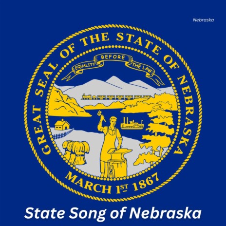 State Song of Nebraska | Boomplay Music