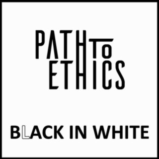 Path to Ethics