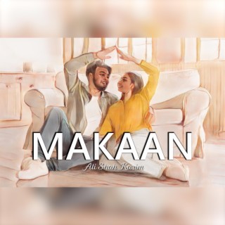 Makaan lyrics | Boomplay Music