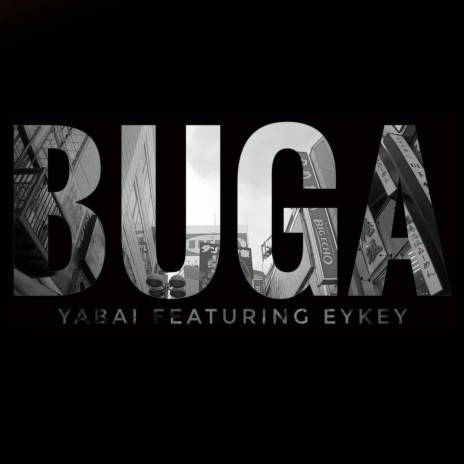 Buga ft. Eykey | Boomplay Music