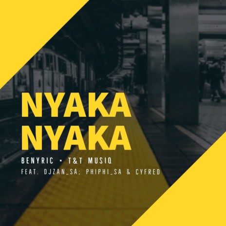 Nyakanyaka ft. BenyRic, DjZan_SA, Cyfred & Phiphi_SA