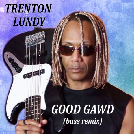 Good Gawd | Boomplay Music