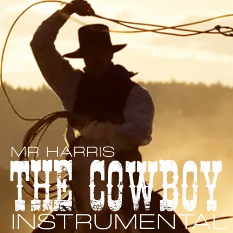The Cowboy (Instrumental) | Boomplay Music