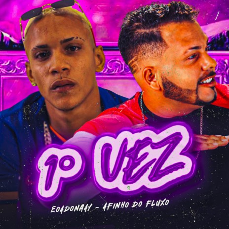 1° Vez ft. EoAdonaay | Boomplay Music