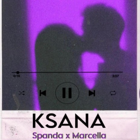 Ksana ft. Marcella | Boomplay Music