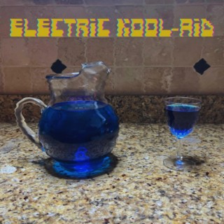 Electric Kool-Aid