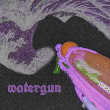 watergun (feat. Benzo8713)