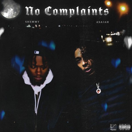 No Complaints ft. Asaiah | Boomplay Music