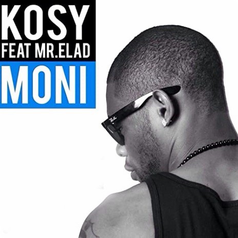 Moni ft. Mr. Elad | Boomplay Music