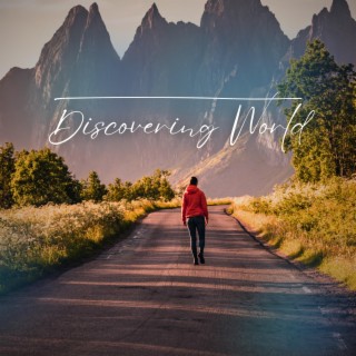 Discovering World