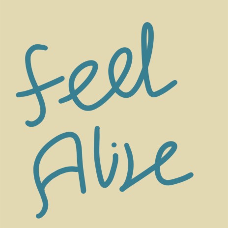 feel_alive