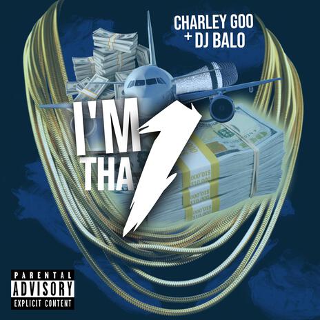 IM THA 1 ft. DJ Balo | Boomplay Music