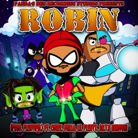 Robin ft. Coree, DKilla, lil Plenty & B.T.B Bandman | Boomplay Music