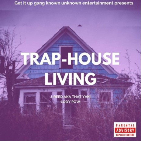 TRAP (HOUSE LIVING) ft. LODY POW | Boomplay Music