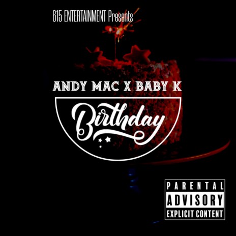 Birthday ft. Baby K | Boomplay Music