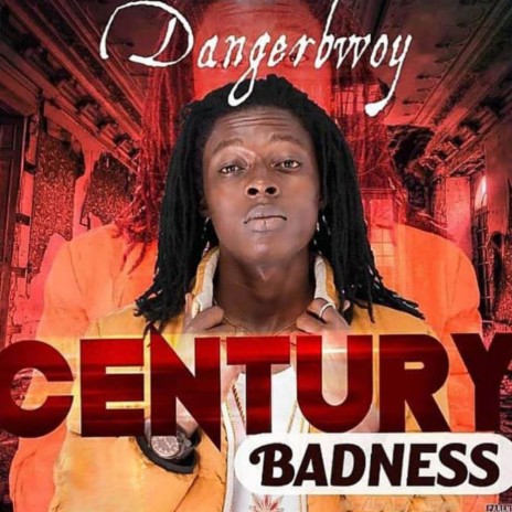 Century Badnesss | Boomplay Music
