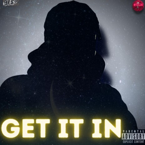 Get It In | Boomplay Music