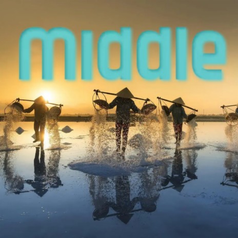 Middle | Boomplay Music