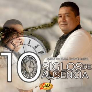 10 Siglos de Ausencia