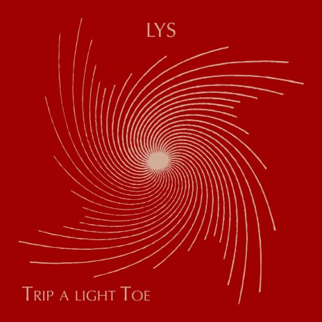 Trip a light Toe | Boomplay Music