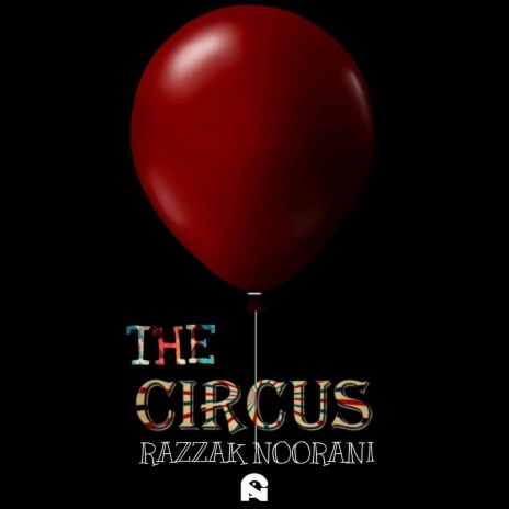 The Circus | Boomplay Music