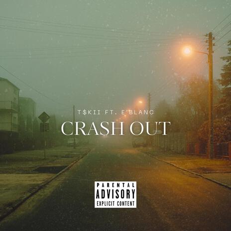 Crash out | Boomplay Music