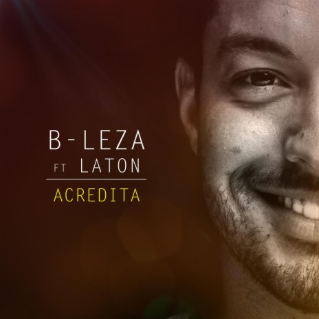 Acredita ft. Laton Cordeiro | Boomplay Music