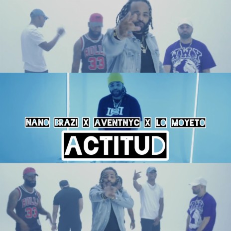 Actitud ft. Lo Moyeto & Aventnyc | Boomplay Music